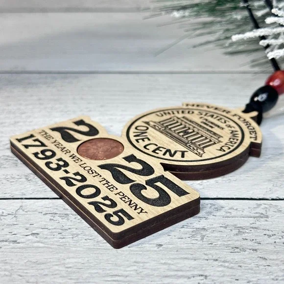 Never Forget USA One Cent Penny 2025 Year Lost Ornament Keepsake Wood‎ Handmade - Picture 6 of 8